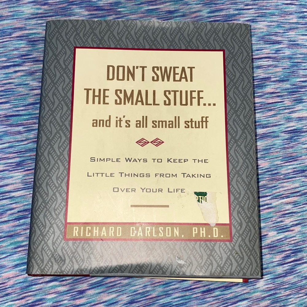 Don’t Sweat The Small Stuff book